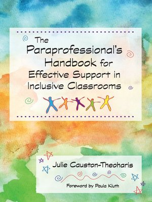 cover image of The Paraprofessional's Handbook for Effective Support in Inclusive Classrooms
